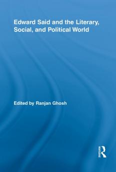 Edward Said and the Literary Social and Political World