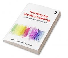Teaching for Student Learning