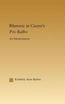 Rhetoric in Cicero's Pro Balbo