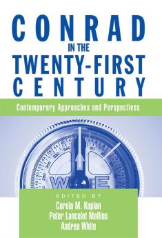 Conrad in the Twenty-First Century