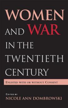 Women and War in the Twentieth Century