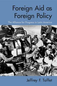 Foreign Aid as Foreign Policy
