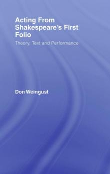 Acting from Shakespeare's First Folio