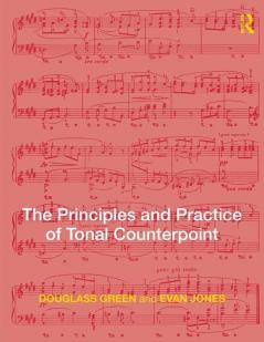 Principles and Practice of Tonal Counterpoint