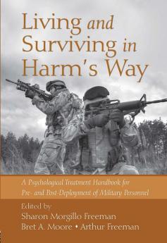 Living and Surviving in Harm's Way