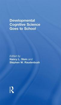 Developmental Cognitive Science Goes to School