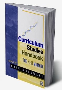 Curriculum Studies Handbook - The Next Moment