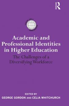 Academic and Professional Identities in Higher Education