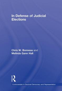 In Defense of Judicial Elections