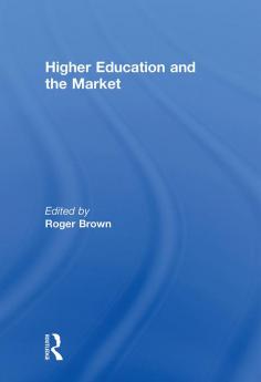 Higher Education and the Market