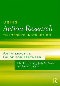 Using Action Research to Improve Instruction