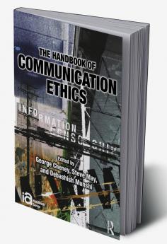 Handbook of Communication Ethics