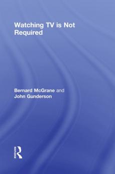 Watching TV Is Not Required