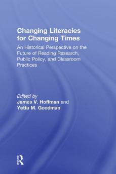 Changing Literacies for Changing Times