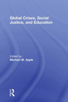 Global Crises Social Justice and Education
