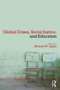Global Crises Social Justice and Education