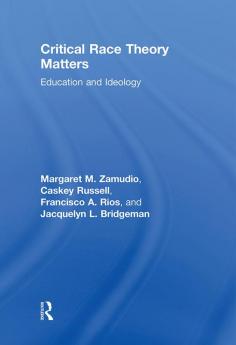 Critical Race Theory Matters