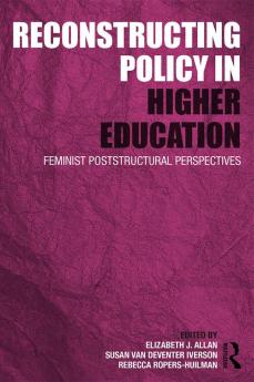 Reconstructing Policy in Higher Education