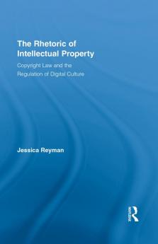 Rhetoric of Intellectual Property
