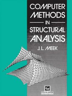 Computer Methods in Structural Analysis