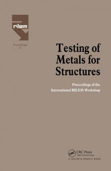 Testing of Metals for Structures