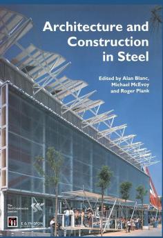 ARCHITECTURE AND CONSTRUCTION IN STEEL