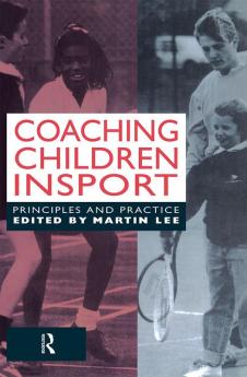 Coaching Children in Sport