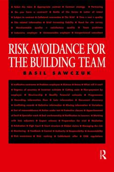 Risk Avoidance for the Building Team