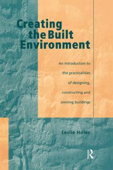 Creating the Built Environment