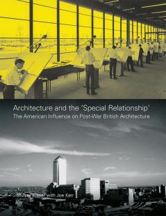 Architecture and the 'Special Relationship'