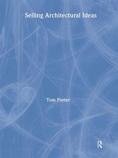 Selling Architectural Ideas