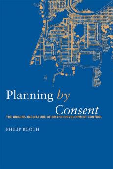 Planning by Consent