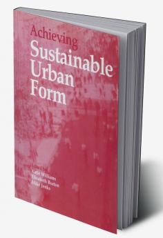 Achieving Sustainable Urban Form