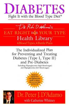 Diabetes: Fight It with the Blood Type Diet