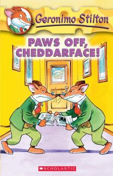 GERONIMO STILTON #06 PAWS OFF CHEDDARFACE!