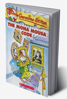 GERONIMO STILTON #15 THE MONA MOUSA CODE