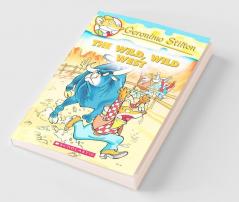 The Wild Wild West: 21 (Geronimo Stilton)