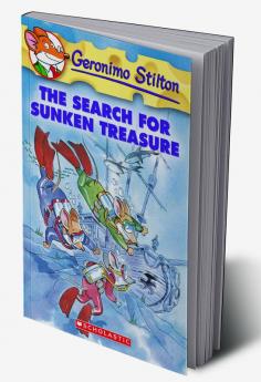 The Search for Sunken Treasure: 25 (Geronimo Stilton)