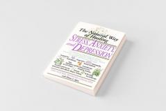 The Natural Way of Healing Stress Anxiety and Depression