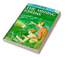 Hardy Boys 04: the Missing Chums