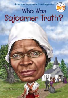 Who Was Sojourner Truth?