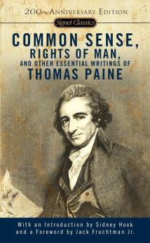 Common Sense the Rights of Man and Other Essential Writings of ThomasPaine