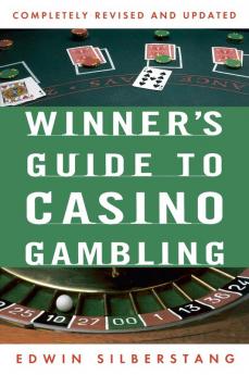 The Winner's Guide to Casino Gambling