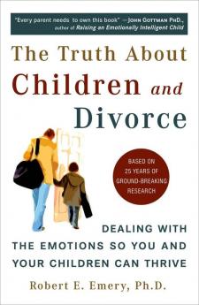 The Truth About Children and Divorce