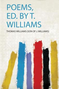 Poems Ed. by T. Williams