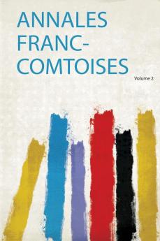 Annales Franc-Comtoises Volume 2