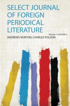 Select Journal of Foreign Periodical Literature Volume 1; Volume 3