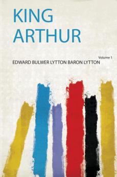 King Arthur Volume 1