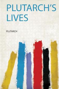 Plutarch's Lives