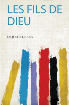 Les Fils De Dieu